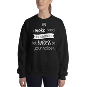 DR.EPIC – WorkHard in Silence Success Be Ur Noise Men&Women Sweatshirt