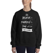 DR.EPIC – Believe In Yourselft Be Unstoppable – Men & Women Sweatshirt