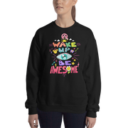 DR.EPIC – Wake Up & Be Awesome – Men & Women Sweatshirt S305
