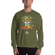 DR.EPIC – Wake Up & Be Awesome – Men & Women Sweatshirt S3