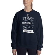 DR.EPIC – Believe In Yourselft Be Unstoppable – Men & Women Sweatshirt