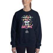 DR.EPIC – Wake Up & Be Awesome – Men & Women Sweatshirt S7