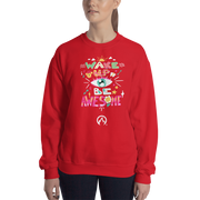 DR.EPIC – Wake Up & Be Awesome – Men & Women Sweatshirt S7