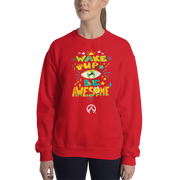 DR.EPIC – Wake Up & Be Awesome – Men & Women Sweatshirt S10