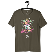 DR.EPIC – Wake Up & Be Awesome – Men & Women T-Shirt S7
