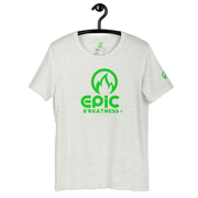 EPIC GREATNESS - Original - Men & Women T-Shirt - S6