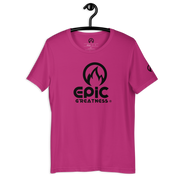 EPIC GREATNESS - Orginial - Men & Women T-Shirt - S1