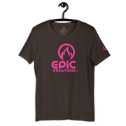 EPIC GREATNESS - Original - Men & Women T-Shirt - S7