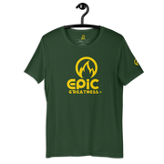 EPIC GREATNESS - Original - Men & Women T-Shirt - S10