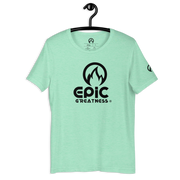 EPIC GREATNESS - Orginial - Men & Women T-Shirt - S1