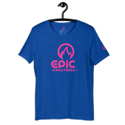 EPIC GREATNESS - Original - Men & Women T-Shirt - S7