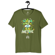 DR.EPIC – Wake Up & Be Awesome – Men & Women T-Shirt S6