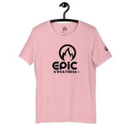 EPIC GREATNESS - Orginial - Men & Women T-Shirt - S1