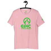 EPIC GREATNESS - Original - Men & Women T-Shirt - S6