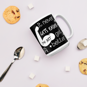DR.EPIC - It Never Gets Easier You Get Better - Mug